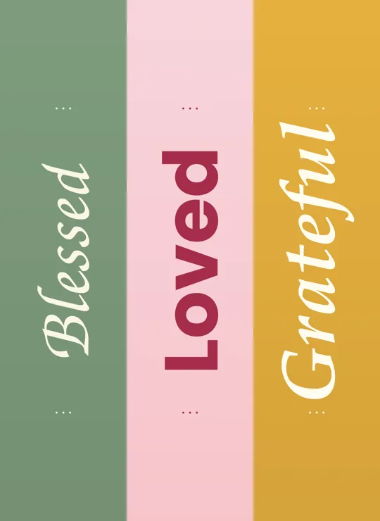 Blessed, Loved, Grateful bookmark design