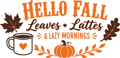 Hello Fall Leaves Lattes and Lazy Mornings sticker